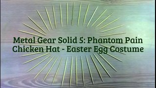 Phantom Pain - Chicken Hat  Secrets (Metal Gear Solid 5)