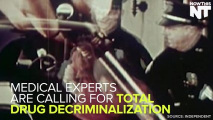 Medical Experts Are Recommending Complete Drug Decriminalization