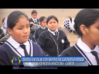 DESFILE ESCOLAR FIESTAS PATRIAS CP NUEVO AYACUCHO CAÑETE MPC  2013