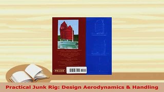 PDF  Practical Junk Rig Design Aerodynamics  Handling Download Online