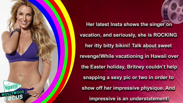Britney Spears Shows Off Her Bikini Body in Hawaii on Easter