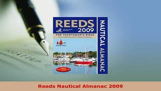 PDF  Reeds Nautical Almanac 2009 PDF Full Ebook