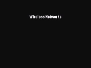 Read Wireless Networks Ebook Free
