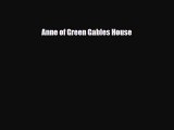 Download ‪Anne of Green Gables House‬ PDF Free