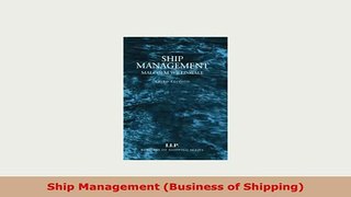 Download  Ship Management Business of Shipping Download Online