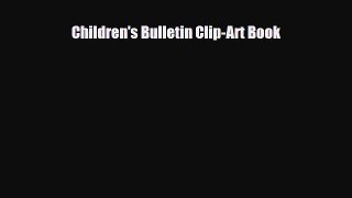 Read ‪Children's Bulletin Clip-Art Book‬ Ebook Free