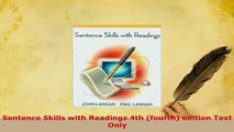 Download  Sentence Skills with Readings 4th fourth edition Text Only Free Books