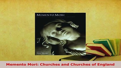 PDF  Memento Mori Churches and Churches of England Download Full Ebook