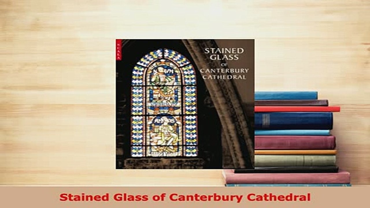 Download  Stained Glass of Canterbury Cathedral Ebook