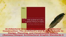 Download  Architectural Graphic Standards for Residential Construction The Architects and PDF Full Ebook