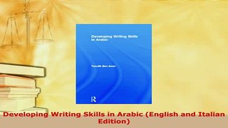 Download  Developing Writing Skills in Arabic English and Italian Edition Read Online