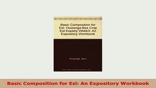 Download  Basic Composition for Esl An Expository Workbook PDF Online