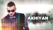 Akhiyan  Full Audio HD Garry Sandhu  2016 - Punjabi Songs