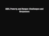 Download AIDS Poverty and Hunger: Challenges and Responses PDF Free