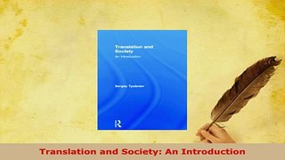 PDF  Translation and Society An Introduction PDF Full Ebook