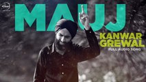 Mauj ( Full Audio Song ) _ Kanwar Grewal _ Latest Punjabi Song 2016 _ Speed Records
