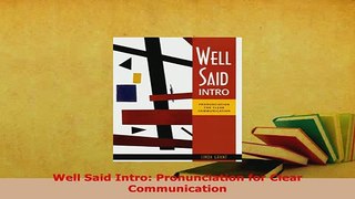 Download  Well Said Intro Pronunciation for Clear Communication PDF Full Ebook