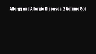 Read Allergy and Allergic Diseases 2 Volume Set Ebook Free