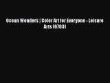 Download Ocean Wonders | Color Art for Everyone - Leisure Arts (6703) Free Books