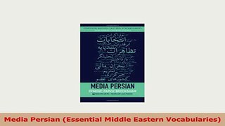 PDF  Media Persian Essential Middle Eastern Vocabularies Read Online