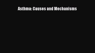 Download Asthma: Causes and Mechanisms PDF Free
