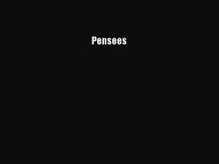 Read Pensees Ebook Online
