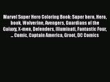 Download Marvel Super Hero Coloring Book: Super hero Hero book Wolverine Avengers Guardians