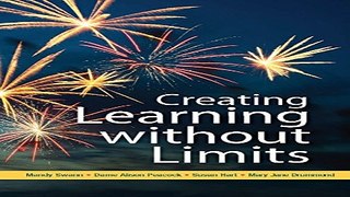 Download Creating Learning Without Limits