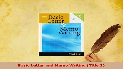 PDF  Basic Letter and Memo Writing Title 1 PDF Full Ebook