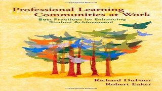 Download Professional Learning Communities at Work  Best Practices for Enhancing Student Achievement