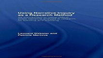 Read Using Narrative Inquiry as a Research Method  An Introduction to Using Critical Event