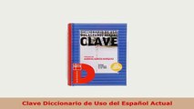 PDF  Clave Diccionario de Uso del Español Actual Read Online