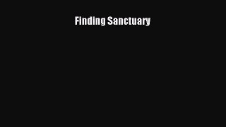 Download Finding Sanctuary Ebook Online