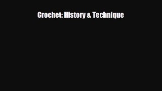 Download ‪Crochet: History & Technique‬ PDF Online
