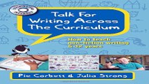 Download Talk for Writing across the Curriculum  How to teach non fiction writing 5 12 years