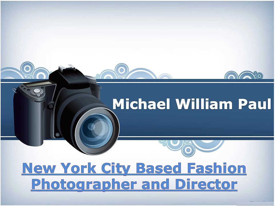 Michael William -  New York City Based Fashion Photographer & Director