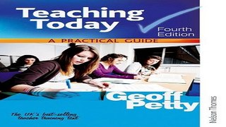 Read Teaching Today A Practical Guide Fourth Edition Ebook pdf download