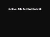Download Old Man's Ride: Dust Bowl Devils MC PDF Free