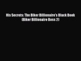 Read His Secrets: The Biker Billionaire's Black Book (Biker Billionaire Boss 2) PDF Online