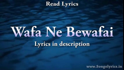 Wafa Ne Bewafai (Teraa Surroor) - Full Song With Lyrics - Arijit Singh, Neeti Mohan, Suzanne D'mello