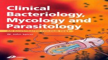 Download Clinical Bacteriology  Mycology and Parisitology  An Illustrated Colour Text  1e