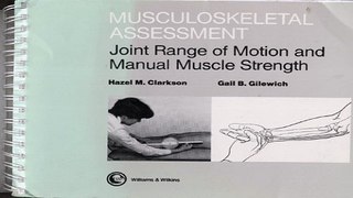 Download Musculoskeletal Assessment  Joint Range of Motion and Manual Muscle Strength