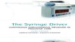 Download The Syringe Driver  Continuous subcutaneous infusions in palliative care