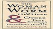 Download The Woman with a Worm in Her Head  And Other True Stores of Infectious Disease