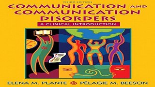 Download Communication and Communication Disorders  A Clinical Introduction  3rd Edition