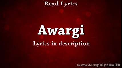 Awargi (Love Games) - Full song with lyrics - Sangeet Haldipur & Rasika Shekar