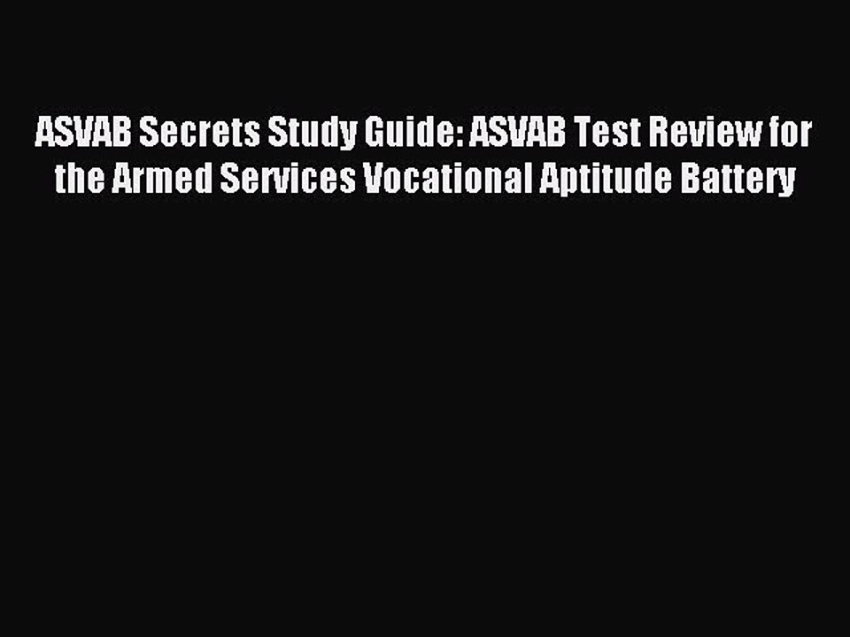 Read ASVAB Secrets Study Guide: ASVAB Test Review for the Armed Services Vocational Aptitude