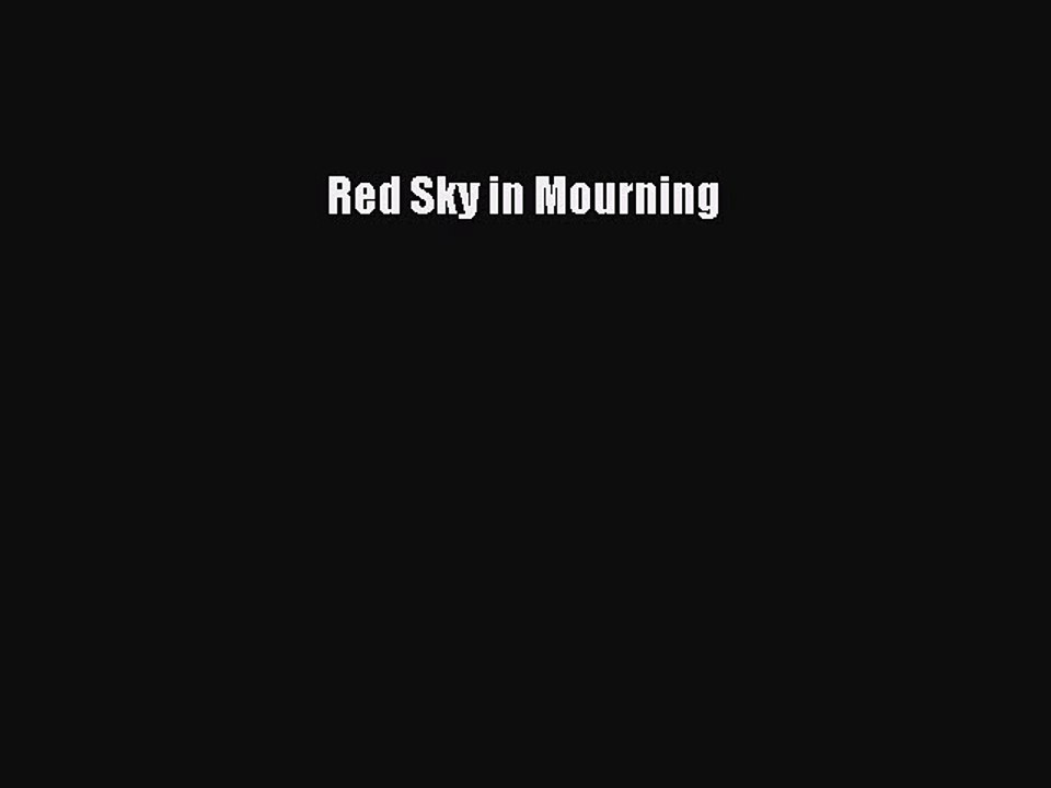 Read Red Sky in Mourning PDF Free