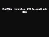 Read USMLE Step 1 Lecture Notes 2016: Anatomy (Usmle Prep) PDF Free
