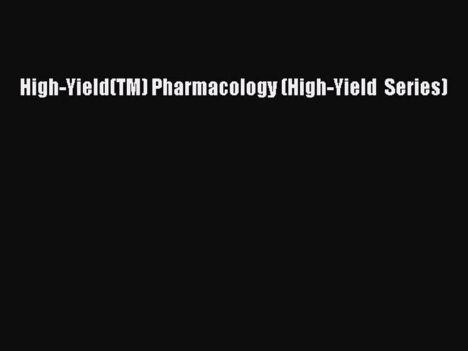 Read High-Yield(TM) Pharmacology (High-Yield  Series) Ebook Online